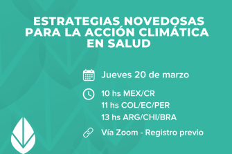 Estrategias novedosas para la acción climática en salud
