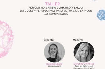 Taller virtual para periodistas | Periodismo, cambio climático y salud