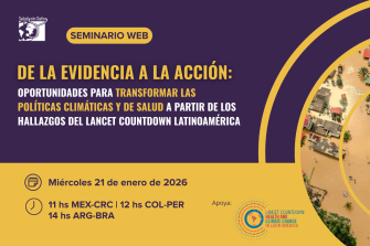 De la evidencia a la acción: diálogo regional sobre salud y clima en América Latina
