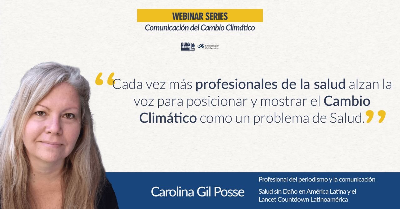 Carolina Gil Posse y las narrativas sobre cambio climático y salud