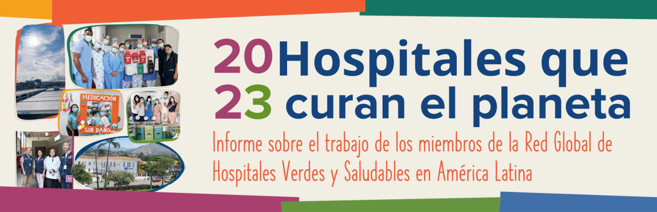 Informe Hospitales que curan el planeta 2023